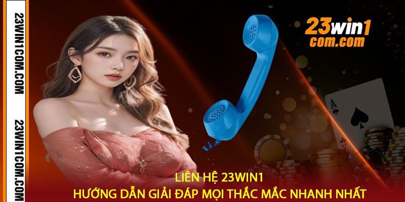 Liên Hệ 23win1